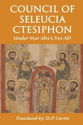 bokomslag Council of Seleucia-Ctesiphon