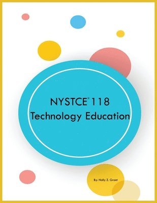 NYSTCE 118 Technology Education 1