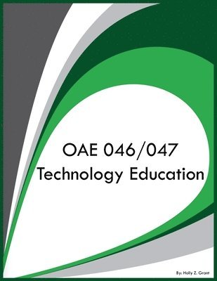 OAE 046/047 Technology Education 1
