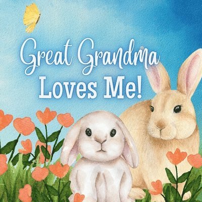 Great Grandma Loves Me! 1