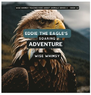 bokomslag Eddie The Eagle's Soaring Adventure