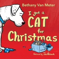 bokomslag River the Dog - "I got a Cat for Christmas"