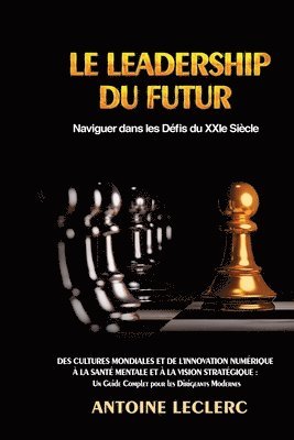 bokomslag Le Leadership du Futur