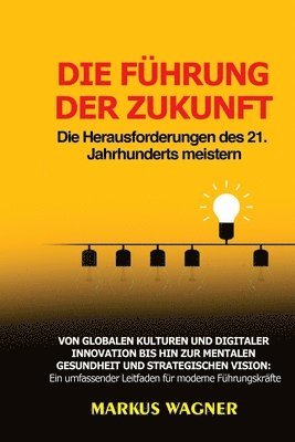 Markus Wagner - Führung der Zukunft, Häftad