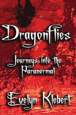 Evelyn Klebert - Dragonflies, Häftad