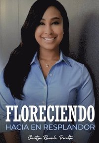 bokomslag Floreciendo Hacia el Resplandor