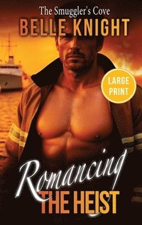 bokomslag The Smuggler's Cove: A High-Stakes Romantic Suspense Adventure (Large Print)