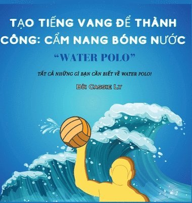 bokomslag T?o ti?ng vang ?? thành công