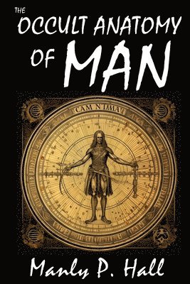 The Occult Anatomy of Man 1