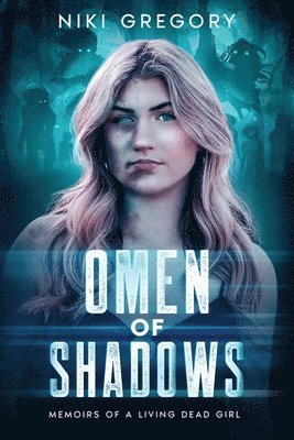 Omen Of Shadows 1