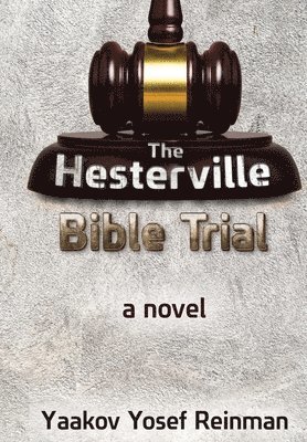 The Hesterville Bible Trial 1