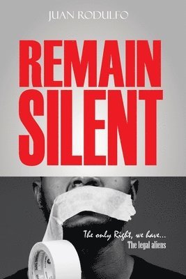 Remain Silent 1