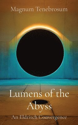 bokomslag Lumens of the Abyss