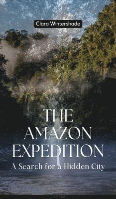 The Amazon Expedition 1