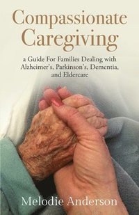 bokomslag Compassionate Caregiving