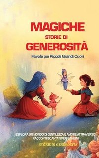 bokomslag Magiche Storie di Generosit