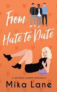 bokomslag From Hate to Date