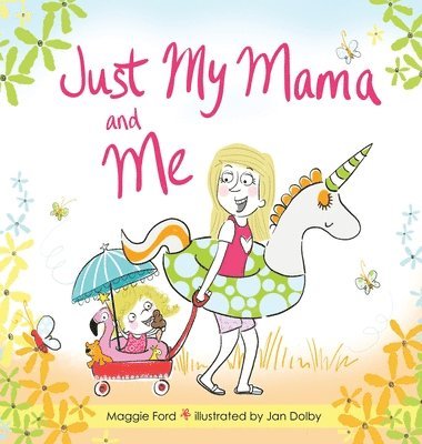Maggie Ford - Just My Mama and Me, Inbunden