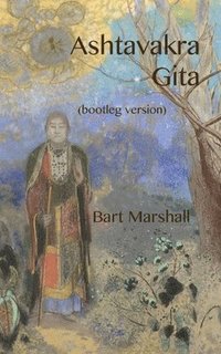 bokomslag Ashtavakra Gita (bootleg version)