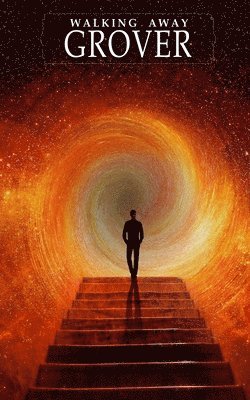 Michael D Grover, Michael D. Grover, Michele McDannold - Walking Away, Häftad