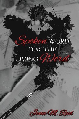 bokomslag Spoken Word For The Living Word