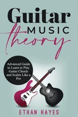 Guitar Music Theory 1