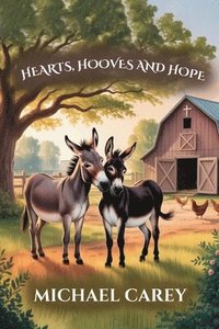 bokomslag Hearts, Hooves, and Hopes