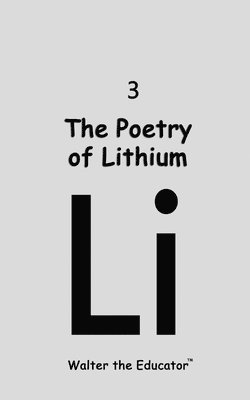 Poetry of Lithium 1