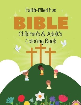 bokomslag Faith-filled Fun Bible Children's & Adult's Coloring Book