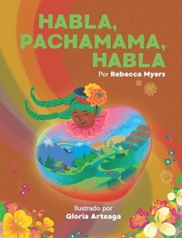 bokomslag Habla, Pachamama, Habla