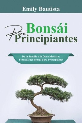 Bonsái para Principiantes