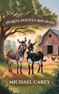bokomslag Hearts, Hooves, and Hopes