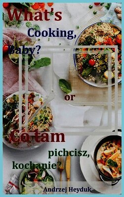 What's Cooking, Baby?