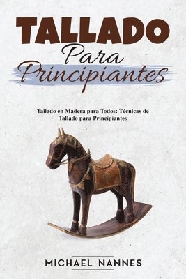 Tallado para principiantes 1