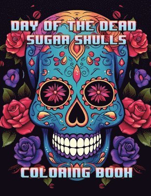 bokomslag Day of the Dead Sugar Skulls