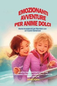bokomslag Emozionanti Avventure per Anime Dolci
