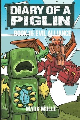 bokomslag Diary of a Piglin Book 16