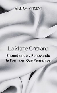 bokomslag La Mente Cristiana