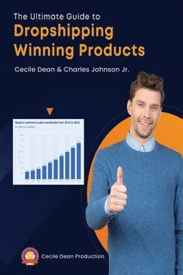 The Ultimate Guide to Dropshipping Winning Products 1