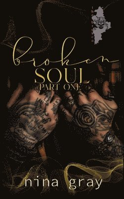 Broken Soul - The Broken Soul Series Book One Part One 1