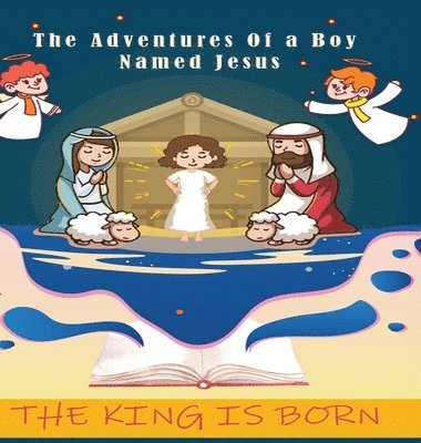 The adventures of a Boy Named Jesus 1