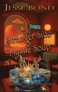 bokomslag Stranger Side of Mystic Soup