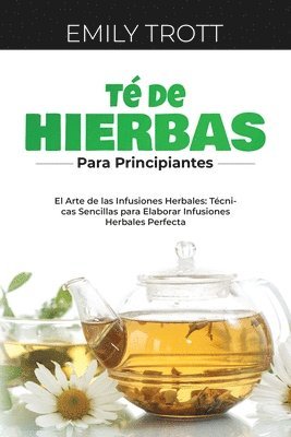 Té De Hierbas para principiantes