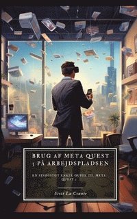 bokomslag Brug af Meta Quest 3 p arbejdspladsen