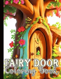bokomslag Fairy Door Coloring Book