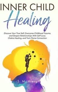 bokomslag Inner Child Healing
