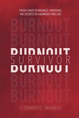 Burnout Survivor 1