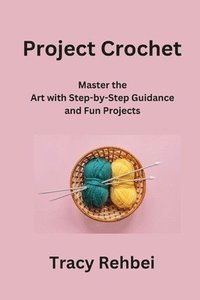 bokomslag Project Crochet
