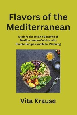 Flavors of the Mediterranean 1