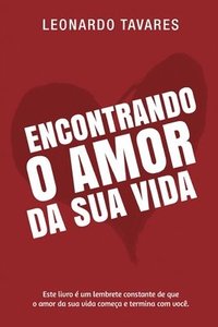 bokomslag Encontrando o Amor da Sua Vida